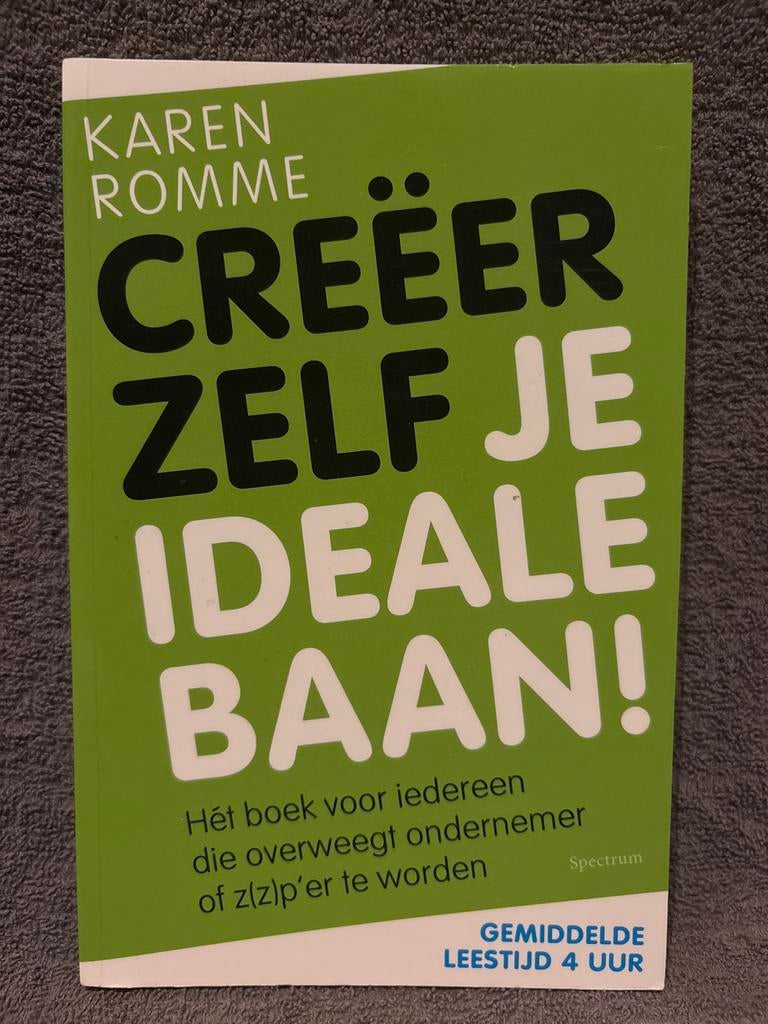 Creëer Zelf Je Ideale Baan - Karen Romme, Ophalen of Verzenden, Zo goed als nieuw, Management