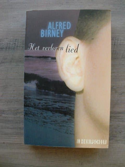 Alfred Birney - Het verloren lied, Ophalen of Verzenden, Nieuw