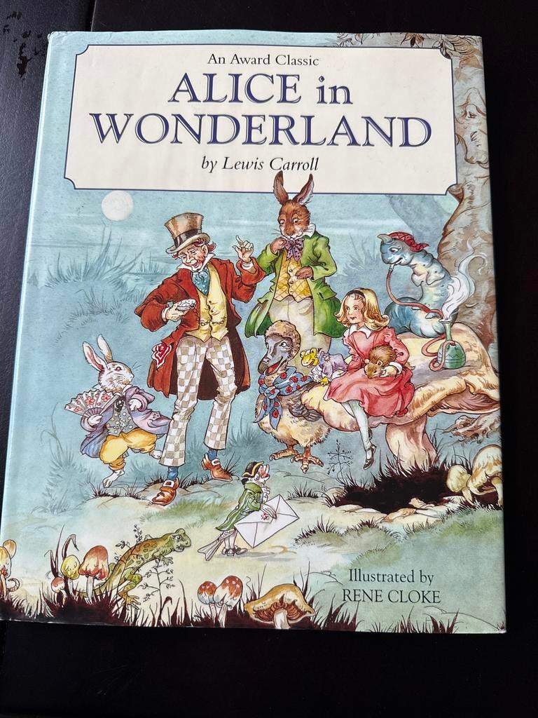 Alice in Wonderland - Geïllustreerd door Rene Cloke, Ophalen of Verzenden, Zo goed als nieuw, Sprookjes