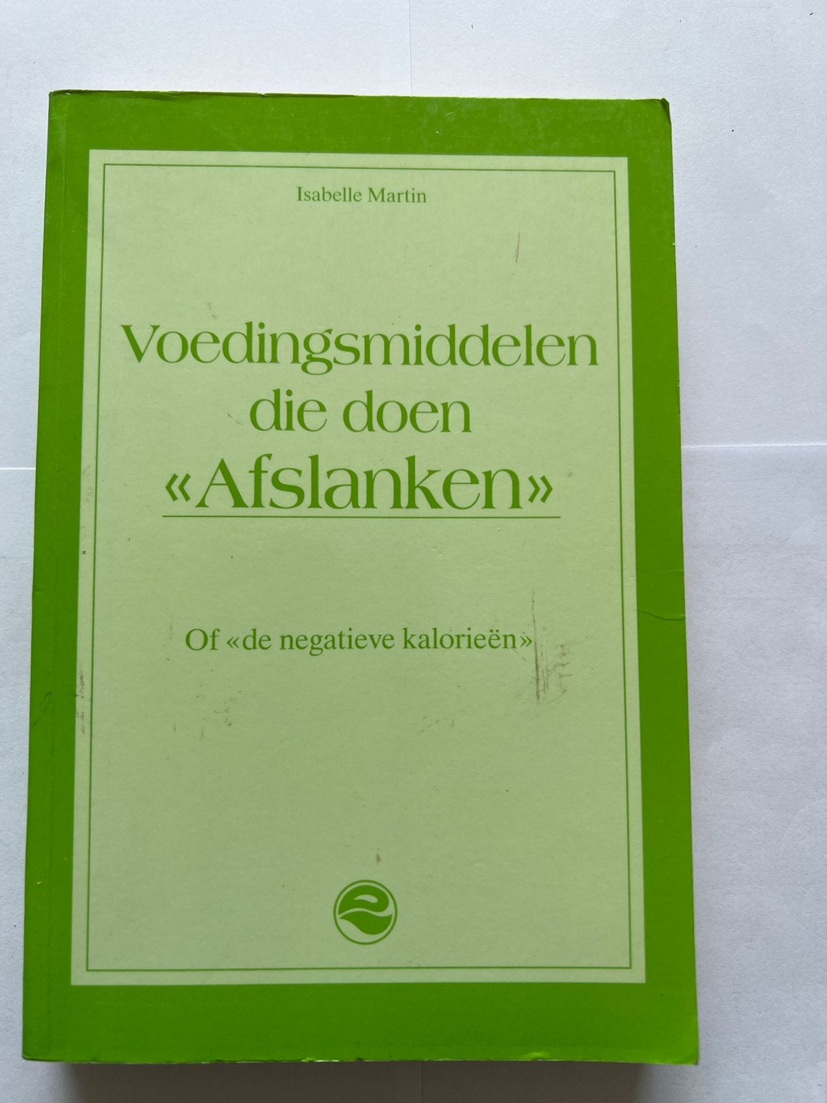 Voedingsmiddelen die doen Afslanken - Isabelle Martin, Ophalen of Verzenden, Gelezen, Dieet en Voeding