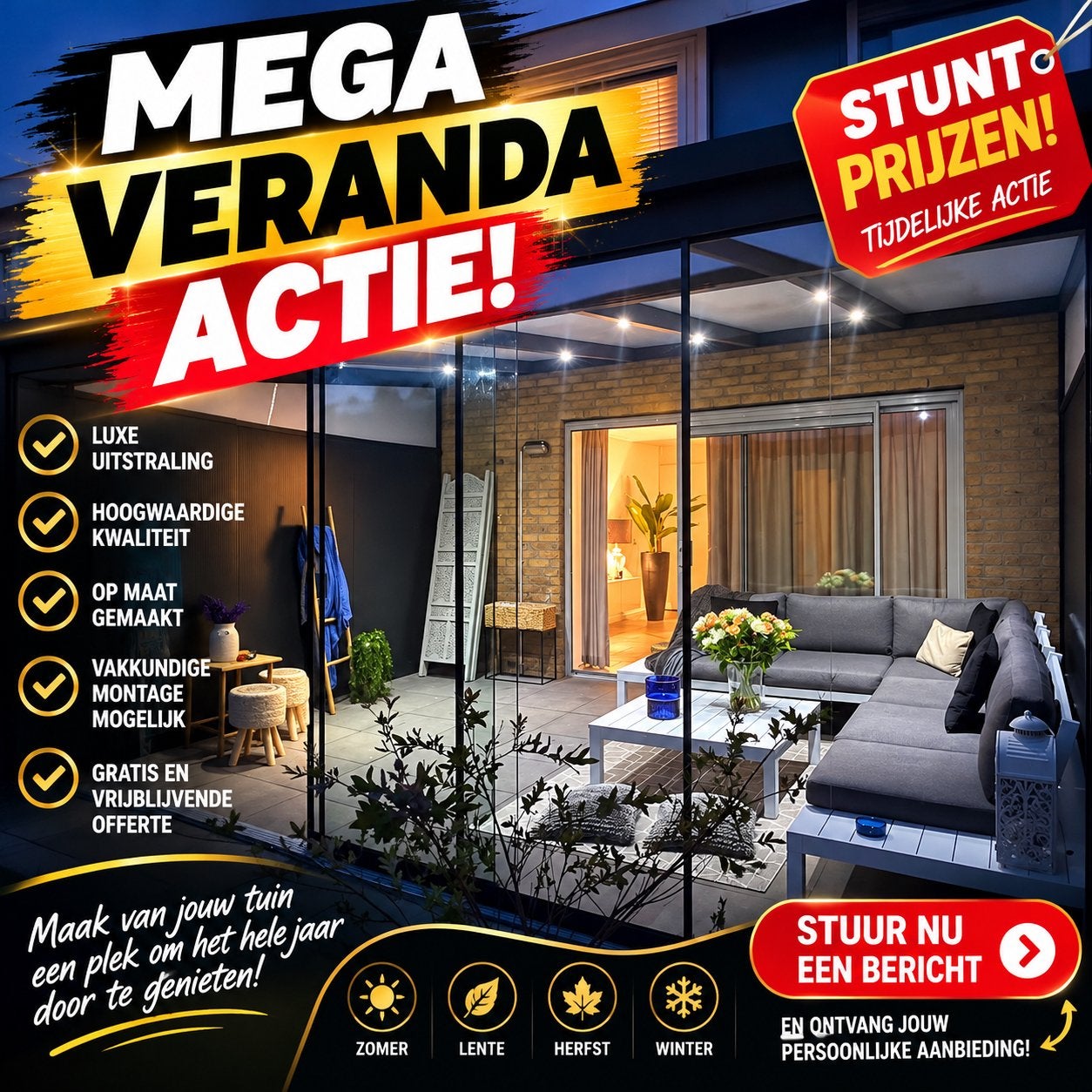 Actie actie veranda !!!, Eén persoon