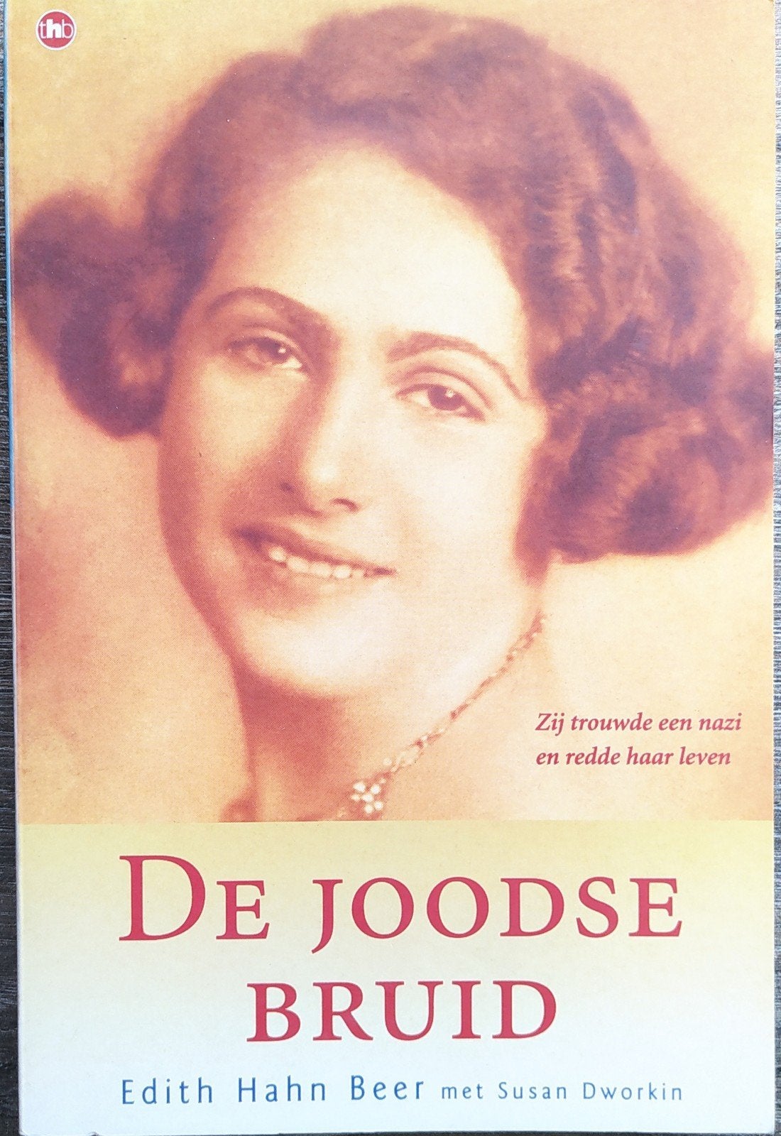 De Joodse Bruid - Edith Hahn Beer (biografie WOII), Ophalen of Verzenden, Zo goed als nieuw