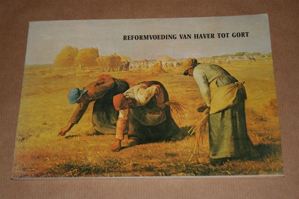 Reformvoeding van haver tot gort. Uitgave 1970., Ophalen of Verzenden, Gelezen