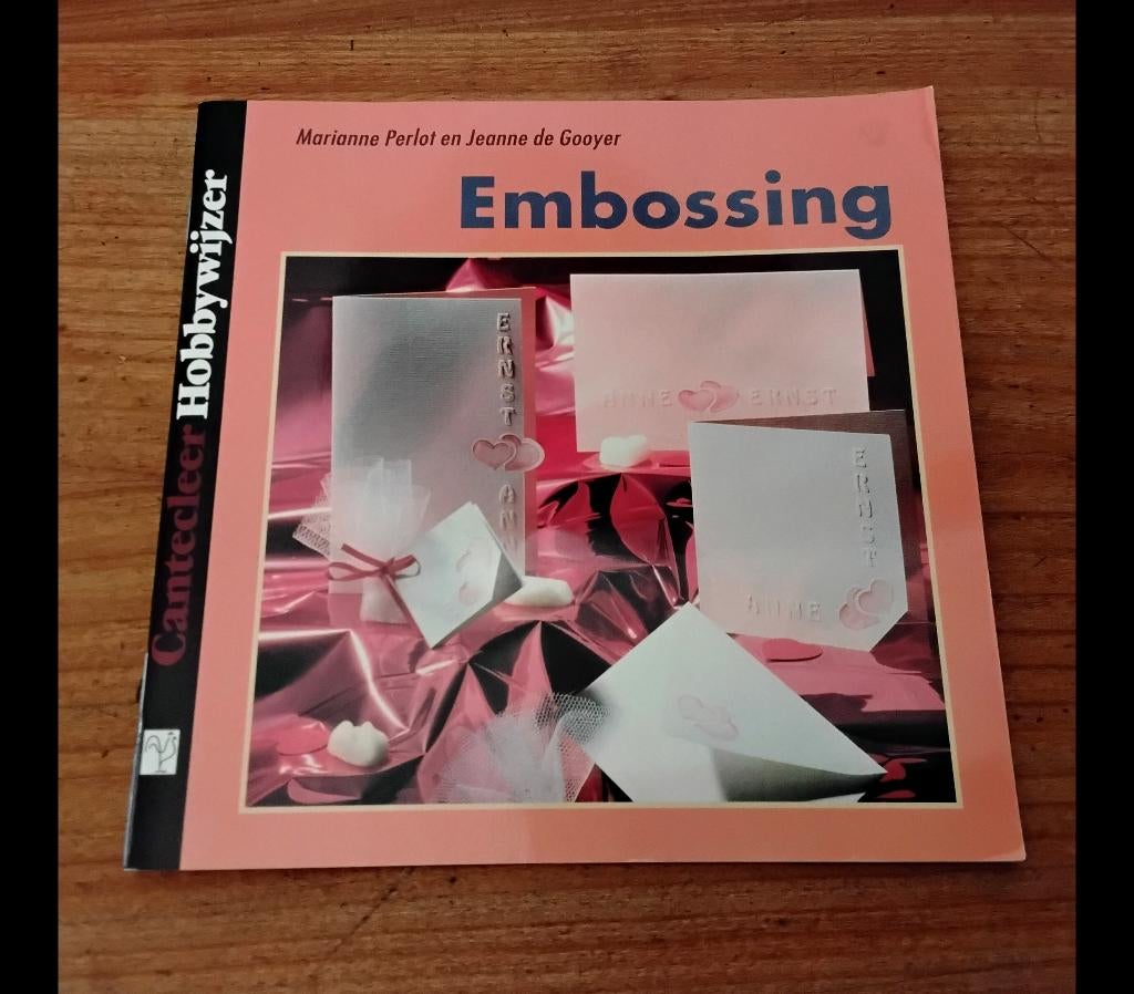 Embossing - cantecleer hobbywijzer, Hobby en Vrije tijd, Ophalen of Verzenden, Zo goed als nieuw, Overige thema's, Overige typen