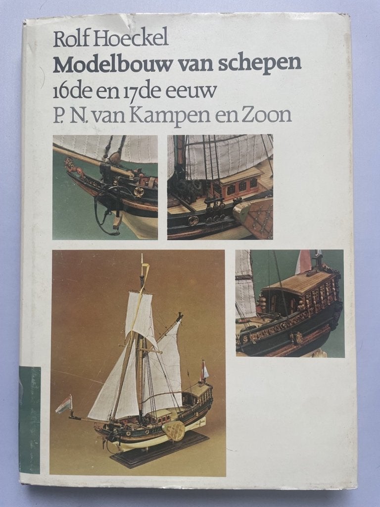 Modelbouw van schepen 16/17de eeuw - Rolf Hoeckel, Verzenden, Gelezen, Overige onderwerpen