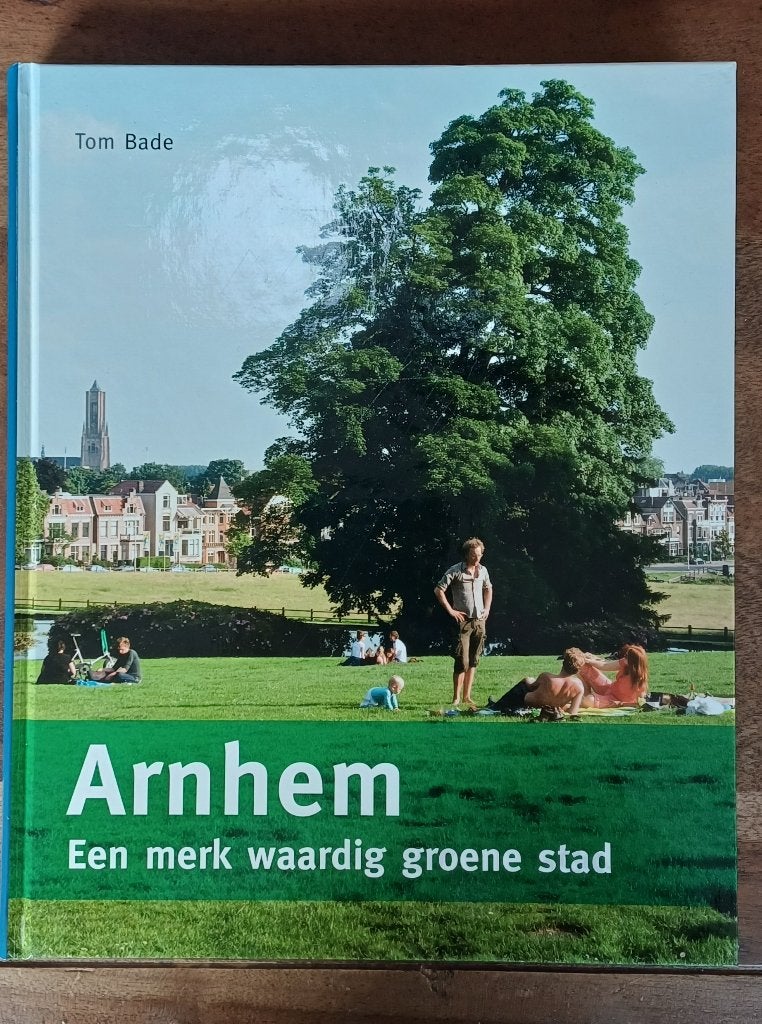 Boek ‘Arnhem; een merk waardig groene stad’ – z.g.a.n., Ophalen of Verzenden, Zo goed als nieuw