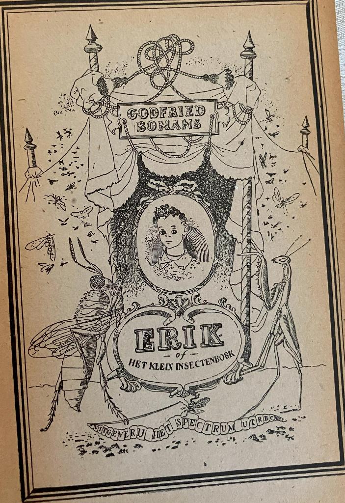 Erik of het kleine insectenboek 1946 Godfried Bomans, Antiek en Kunst, Verzenden