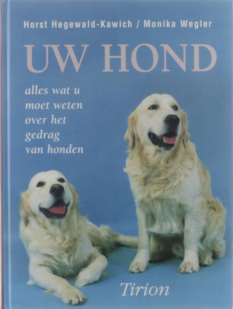 Uw hond - Horst Hegewald-Kawich en Monika Wegler, Ophalen of Verzenden, Zo goed als nieuw, Honden