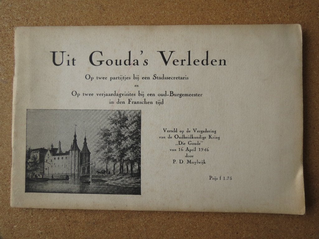 Uit Gouda’s Verleden Gouda, Ophalen of Verzenden, Zo goed als nieuw