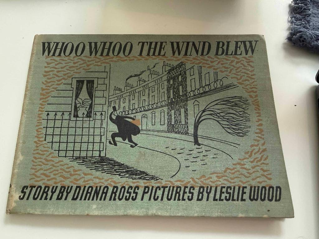 Oud Engels prentenboek 1941 – Whoo, Whoo, The Wind Blew, Ophalen of Verzenden, Gelezen, Diana ross | leslie wood, Prentenboek
