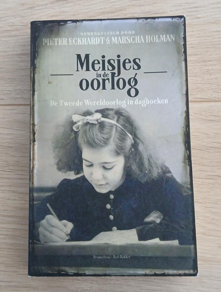 Pieter Eckhardt & Marscha Holman - Meisjes in de oorlog, Ophalen of Verzenden, Tweede Wereldoorlog, Zo goed als nieuw, Algemeen