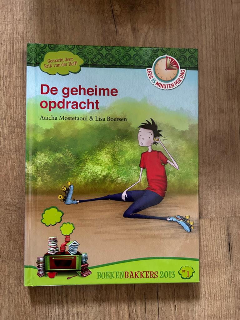 De geheime opdracht - Boekenbakkers 2013, Ophalen, Gelezen, Fictie algemeen