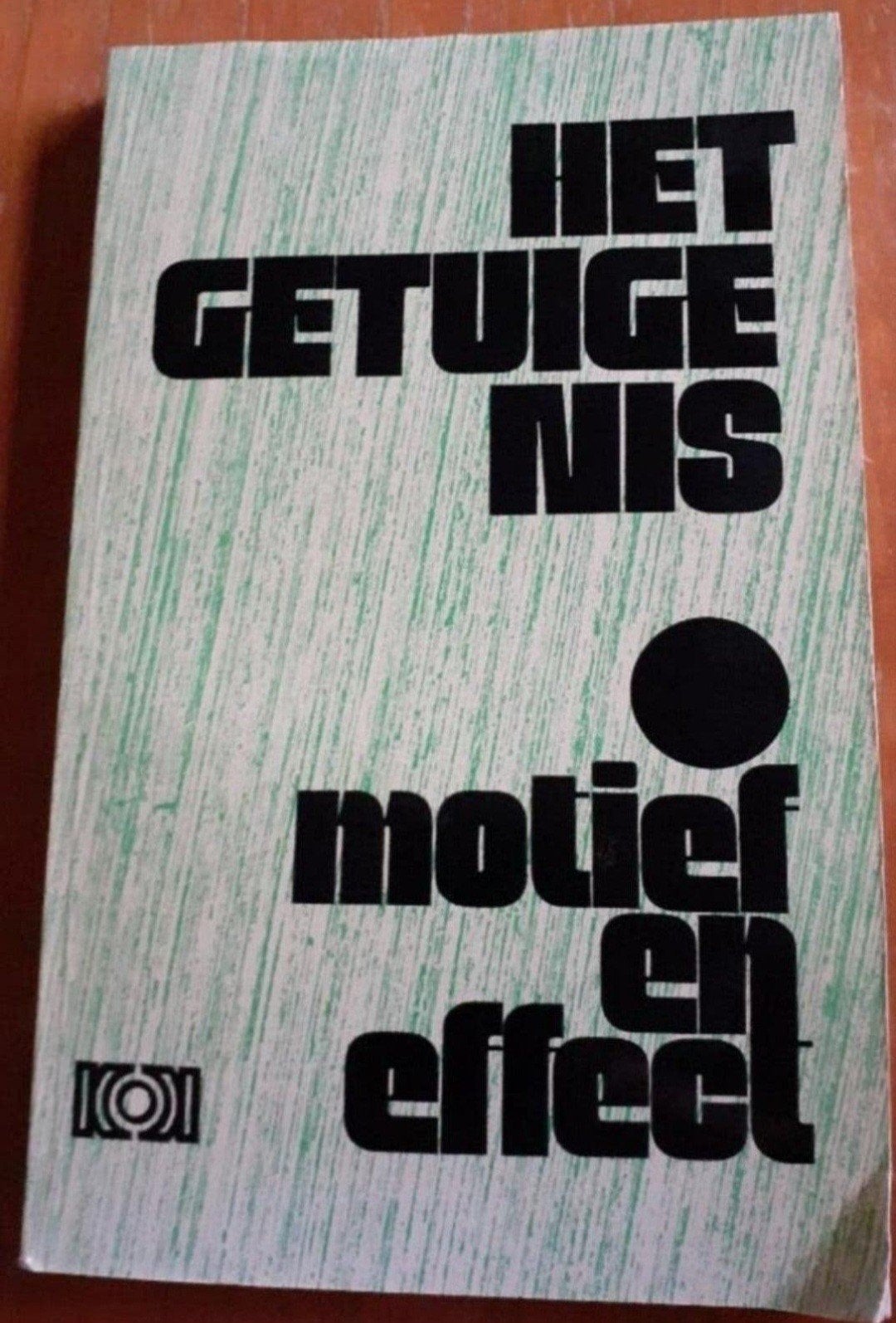 Het Getuigenis: Motief en Effect - J.H. Kok Kampen 1973, Ophalen of Verzenden, Gelezen, Ir. J. van der Graaf
