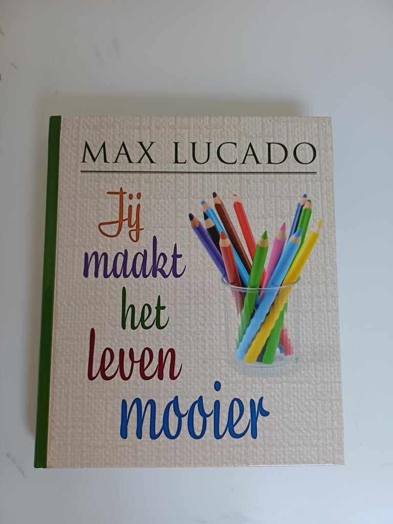 Jij maakt het leven mooier - Max Lucado, Ophalen of Verzenden, Nieuw, Max Lucado