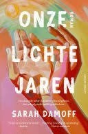 nieuw boek Onze lichte Jaren, Ophalen of Verzenden, Nieuw, Sarah Damoff, Nederland