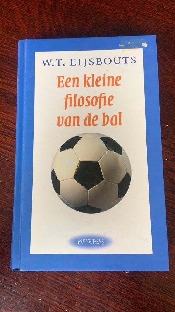 W.T. Eijsbouts - Kleine filosofie van de bal, Ophalen of Verzenden