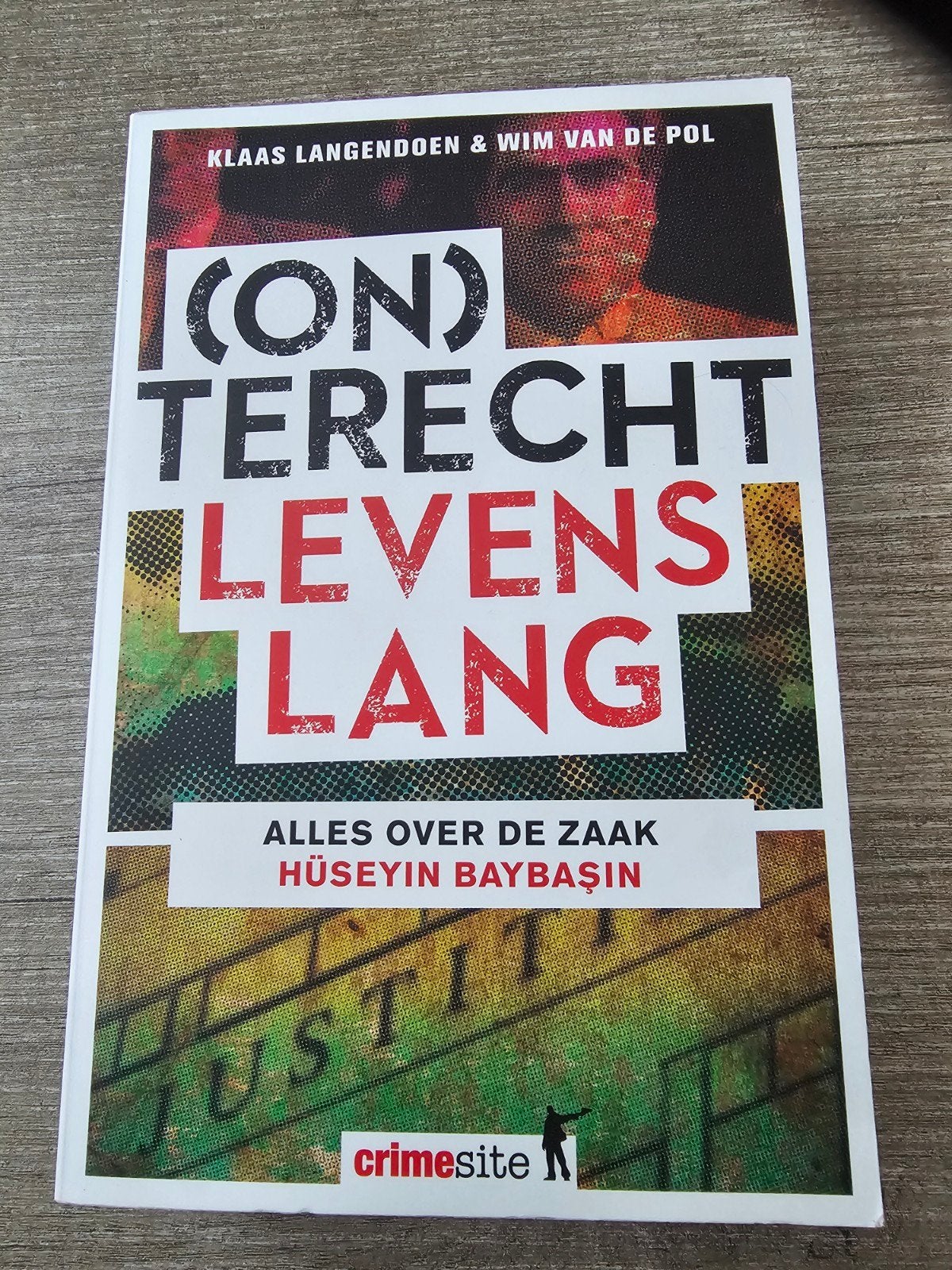 (On)terecht Levenslang: De Zaak Hüseyin Baybaşin, Ophalen of Verzenden, Gelezen, Klaas Langendoen & Wim van de Pol