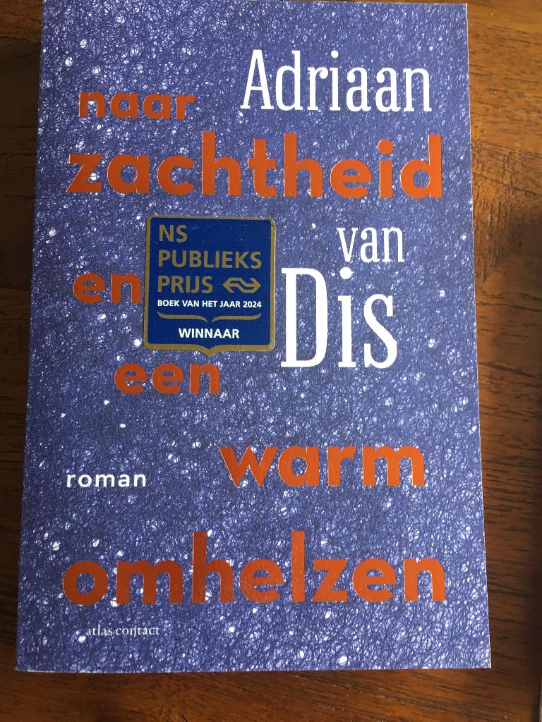 naar zachtheid en een warm omhelzen van A. van Dis, Adriaan van Dis, Nieuw, Ophalen of Verzenden, Nederland