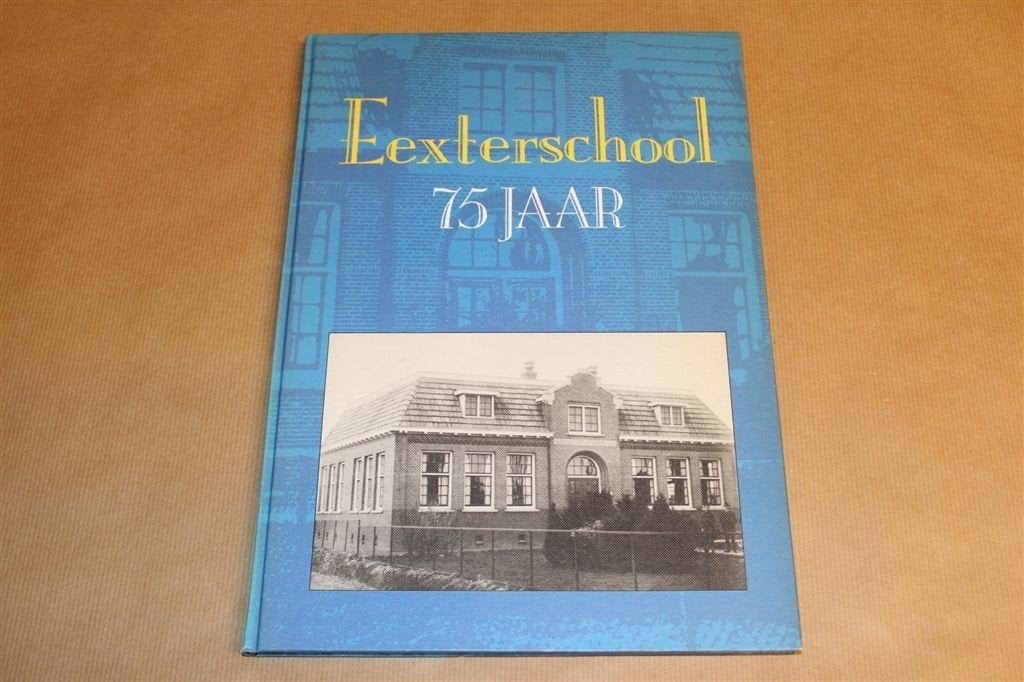 Eexterschool 75 jaar — Jubileumboek, Boeken, Ophalen of Verzenden, Gelezen