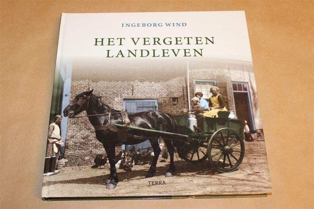 Het Vergeten Landleven — Fotoboek Platteland NL 1900-1960, Ophalen of Verzenden, Zo goed als nieuw