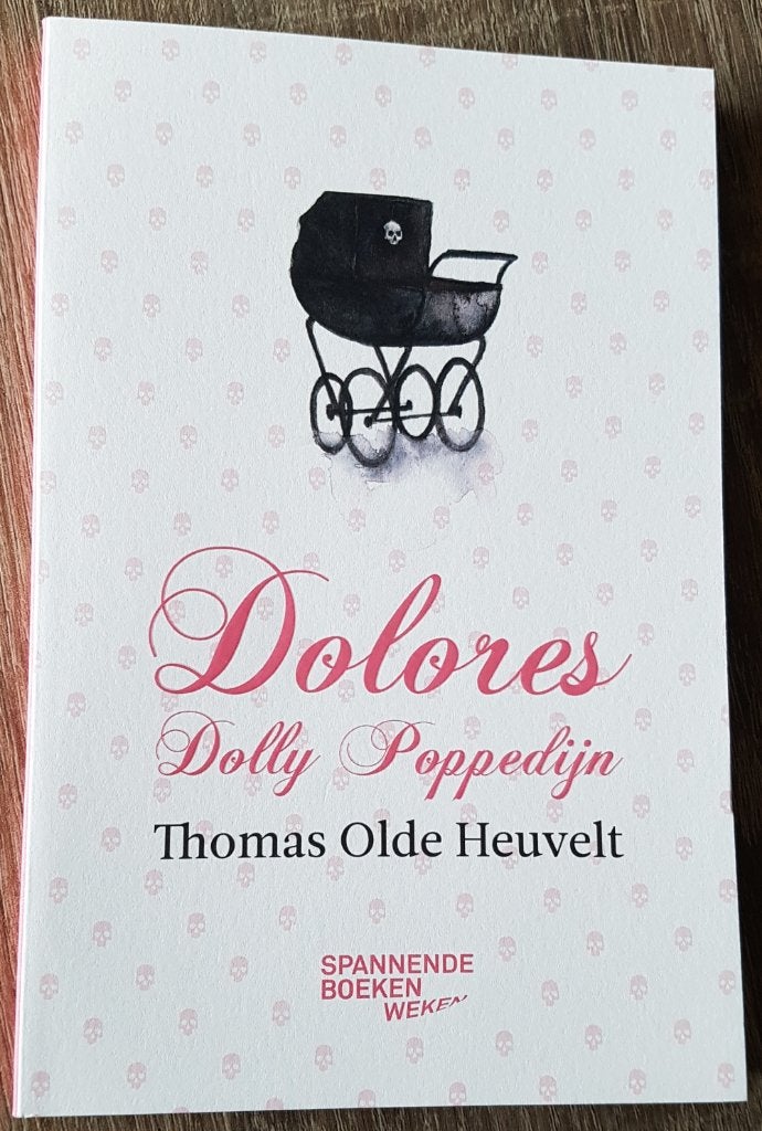 Thomas Olde Heuvelt - Dolores Dolly Poppedijn, Boeken, Ophalen of Verzenden, Zo goed als nieuw