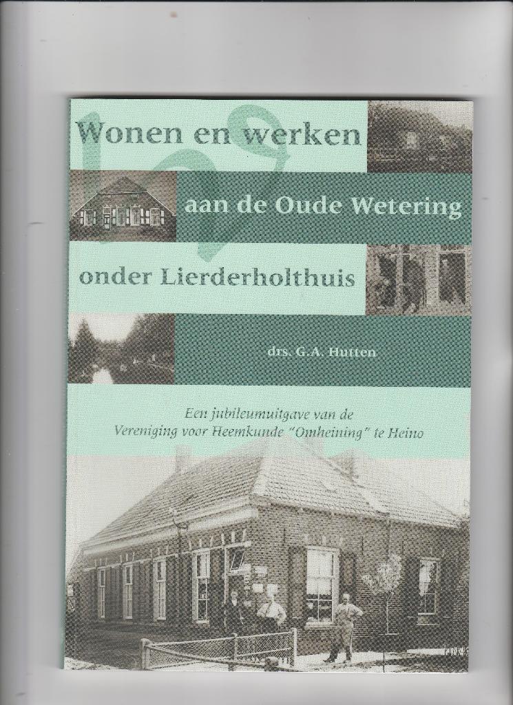 lierderholthuus- aan de oude wetering, Ophalen of Verzenden