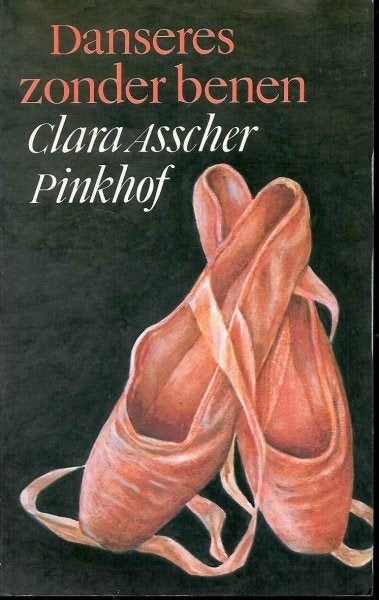 Clara Asscher Pinkhof Danseres zonder benen, Boeken, Ophalen of Verzenden, Tweede Wereldoorlog, Gelezen, Overige onderwerpen