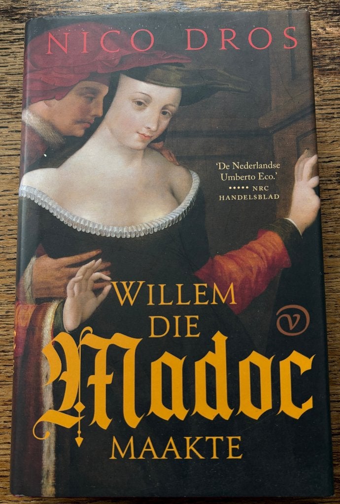 Nico Dros, Willem die Madoc maakte, Ophalen of Verzenden, Zo goed als nieuw