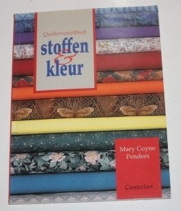 Quilters werkboek Stoffen & Kleur 130680, Ophalen of Verzenden, Zo goed als nieuw, Borduren en Naaien