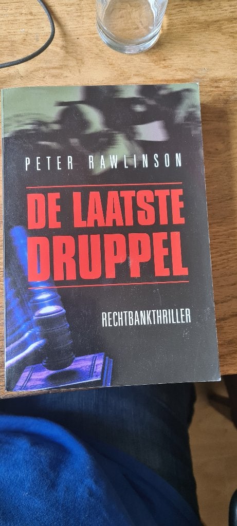 Boek De laatste druppel. Peter Rawlinson, Ophalen, Zo goed als nieuw, Peter Rawlinson