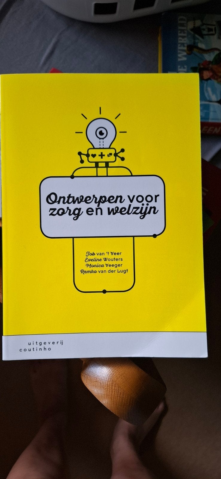 Eveline Wouters - Ontwerpen voor zorg en welzijn, Boeken, Studieboeken en Cursussen, Zo goed als nieuw, Eveline Wouters; Monica Veeger; Remko van der Lugt; Job van '...