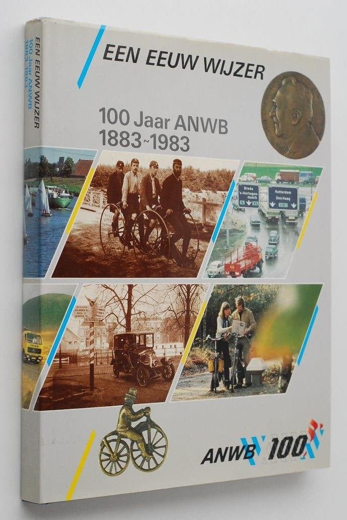 Een Eeuw Wijzer - 100 Jaar ANWB 1983, 20e eeuw of later, ANWB, Verzenden, Zo goed als nieuw