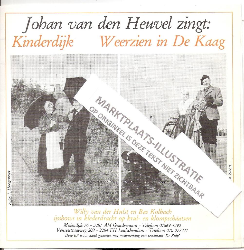 Johan vd Heuvel Kinderdijk & Weerzien In De Kaag Vinyl EP, Ophalen, Gelezen