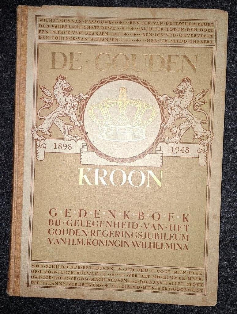 Gedenkboek De Gouden Kroon, Boeken, Gelezen, 19e eeuw, Ophalen of Verzenden, Meerdere auteurs