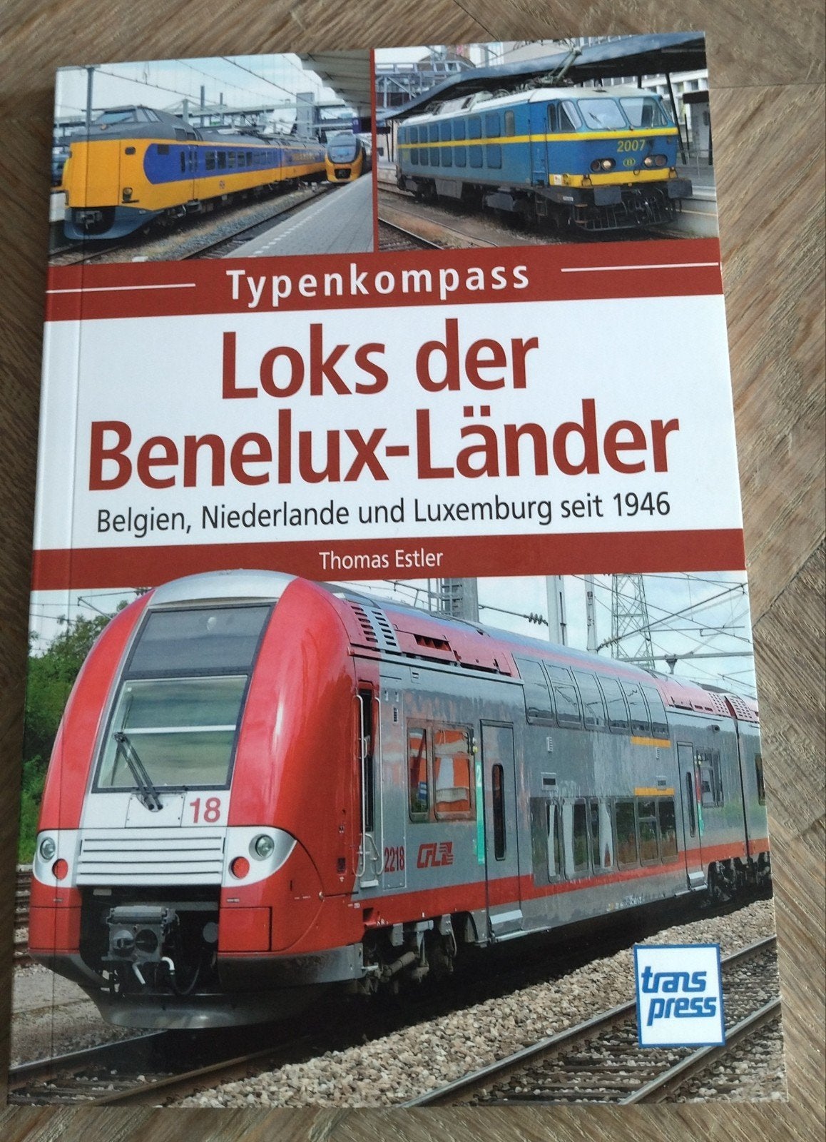 Typenkompass: Loks Benelux-landen (België, NL, Luxemburg), Ophalen of Verzenden, Zo goed als nieuw, Thomas Estler, Trein