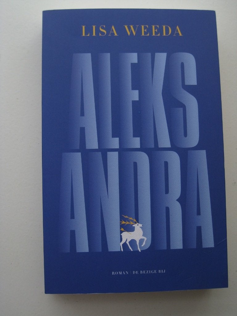 Lisa Weeda - Aleksandra, Boeken, Ophalen of Verzenden, Zo goed als nieuw, Nederland