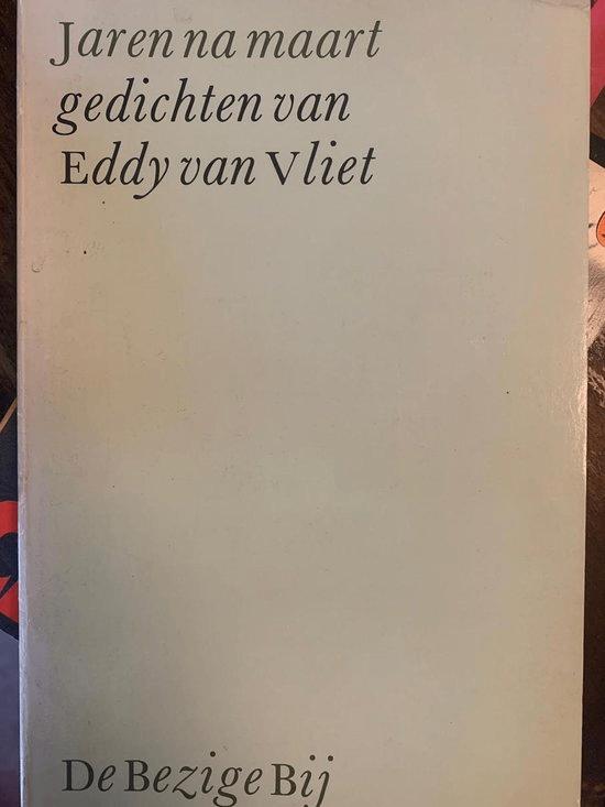Eddy van Vliet - Jaren na maart, Ophalen of Verzenden, Gelezen