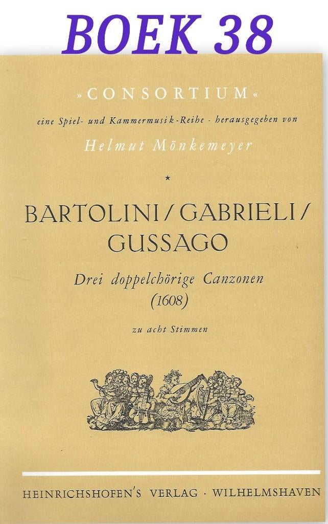 Bladmuziek boek38 Drei doppelchörige Canzonen, Ophalen of Verzenden, Zo goed als nieuw, Artiest of Componist, Populair