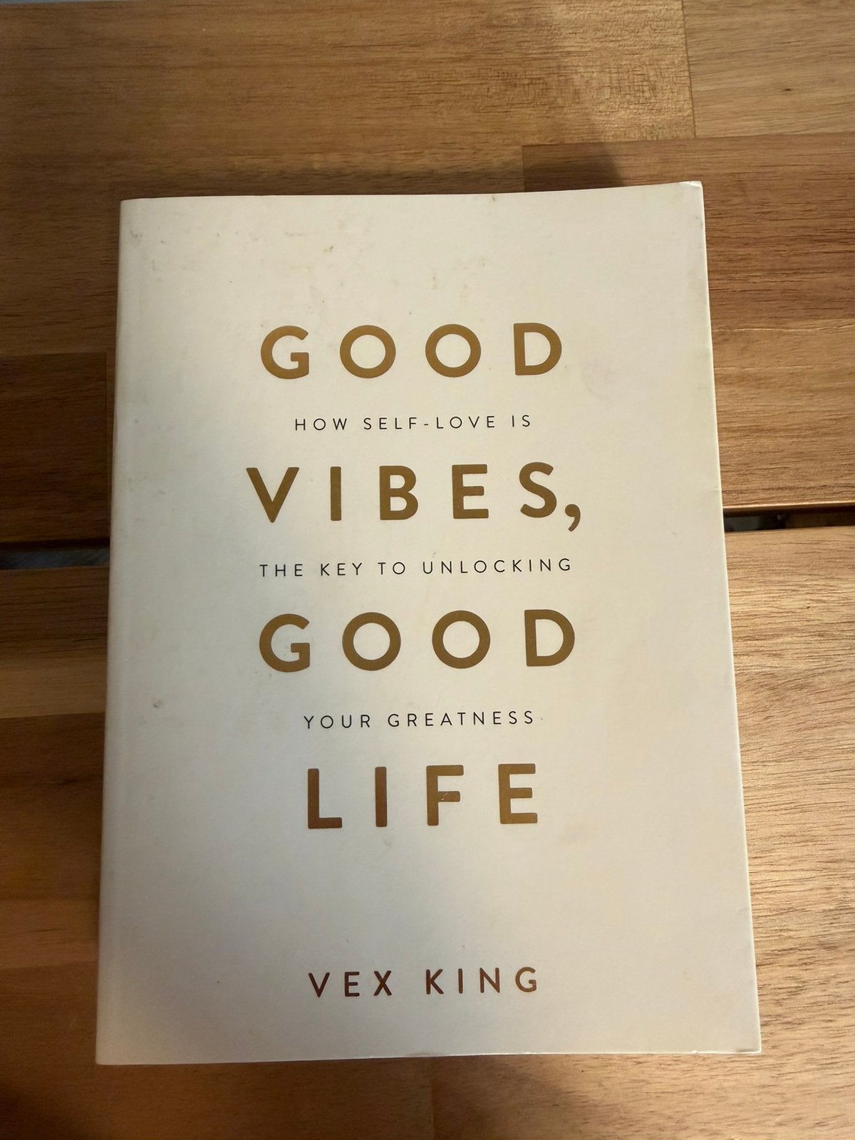 Good Vibes, Good Life | Vex King | Engelstalige editie, Ophalen of Verzenden, Zo goed als nieuw