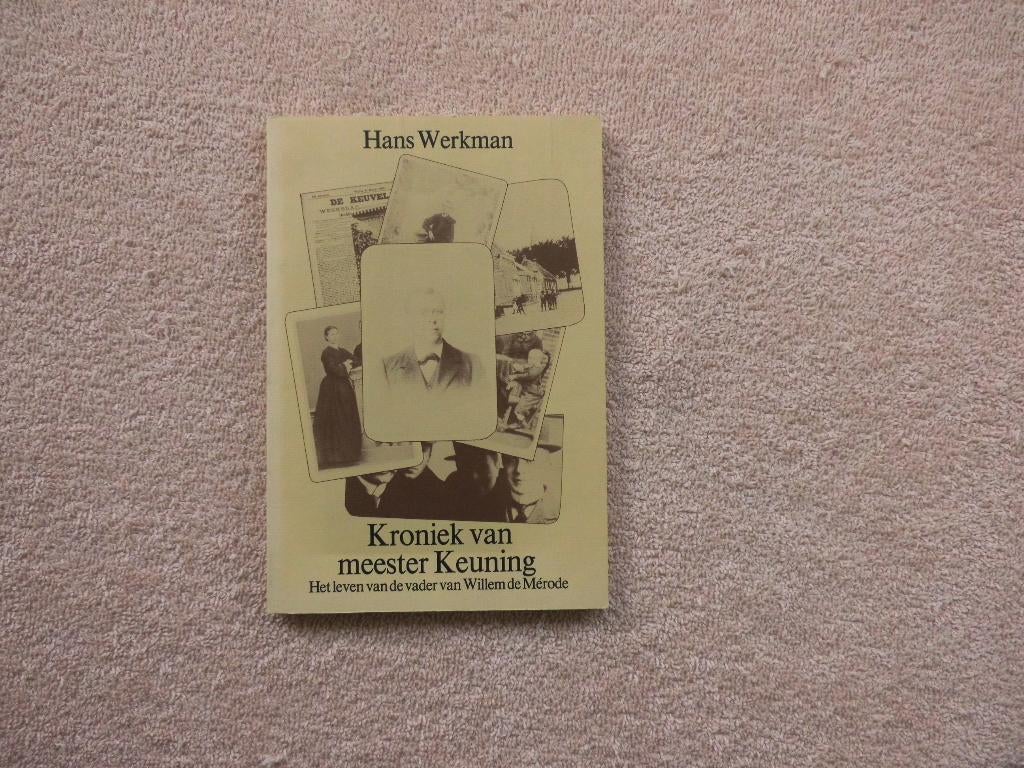 Hans Werkman , Kroniek van meester Keuning., Boeken, Ophalen of Verzenden, Zo goed als nieuw, Hans Werkman
