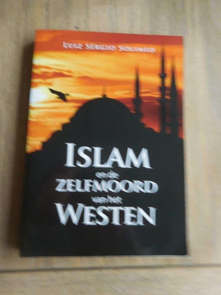 islam en de zelfmoord vht westen,. Oorsprong, doctrines 2021, Boeken, Luiz Sergio Solimeo., Ophalen of Verzenden, Zo goed als nieuw
