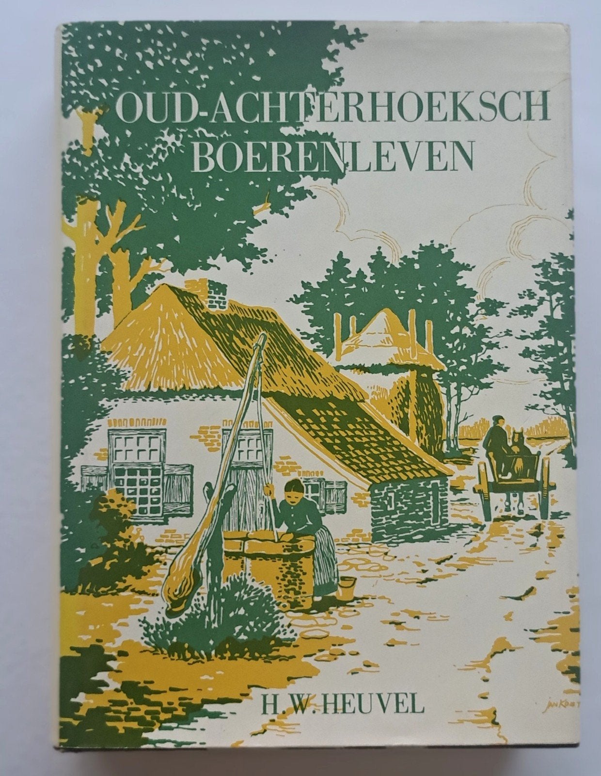 Oud Achterhoeksch boerenleven door H.W. Heuvel, 20e eeuw of later, Nieuw, Ophalen of Verzenden, H.W. Heuvel