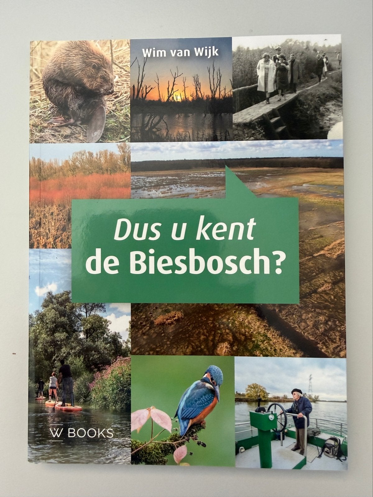 Dus u kent de Biesbosch? - Nieuw en ongelezen exemplaar, Ophalen of Verzenden, Nieuw, Wandel- of Recreatiegebieden