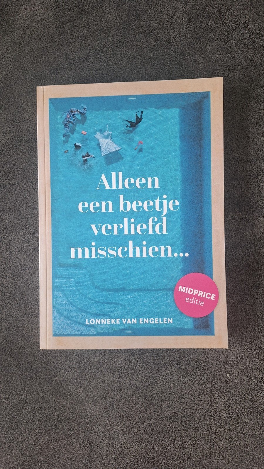 Alleen een beetje verliefd misschien Lonneke van Engelen, Ophalen of Verzenden, Nieuw, Lonneke van Engelen, Nederland