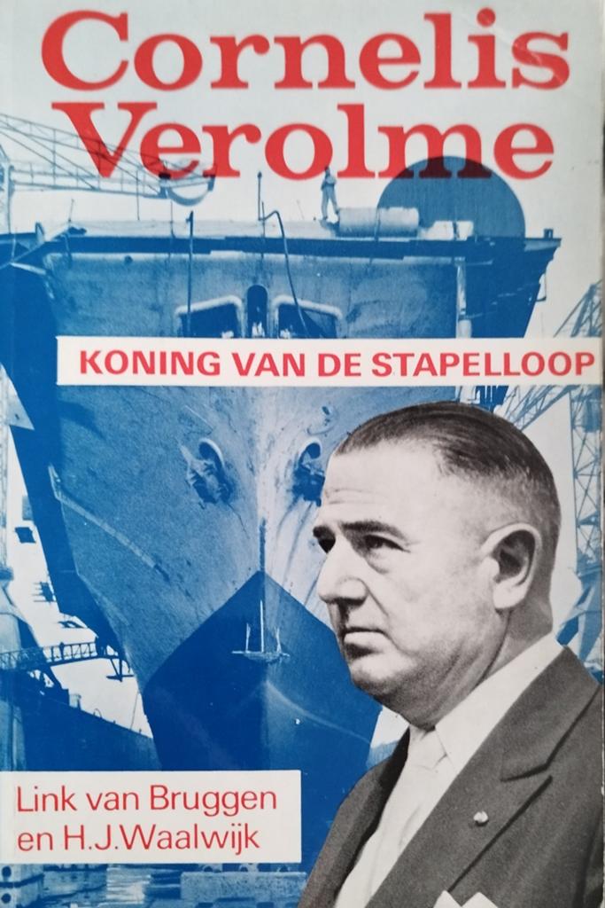 Cornelis Verolme: Koning van de Stapelloop + Bedankbrief, Ophalen of Verzenden, Zo goed als nieuw
