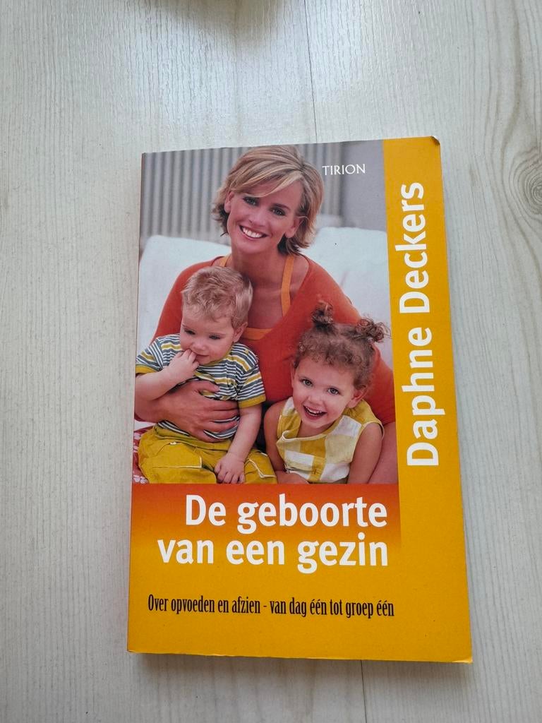 Daphne Deckers - De geboorte van een gezin, 3 tot 4 jaar, Daphne Deckers, Ophalen of Verzenden, Zo goed als nieuw