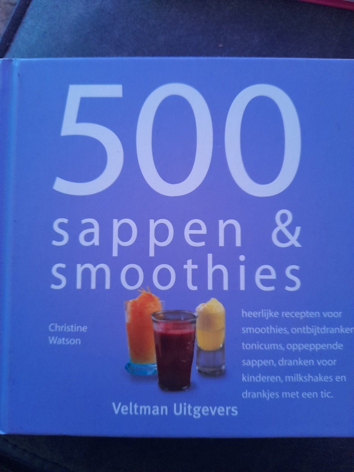 500 Sappen & Smoothies - Heerlijke Recepten, Boeken, Kookboeken, Nieuw, Overige typen, Gezond koken, Ophalen of Verzenden