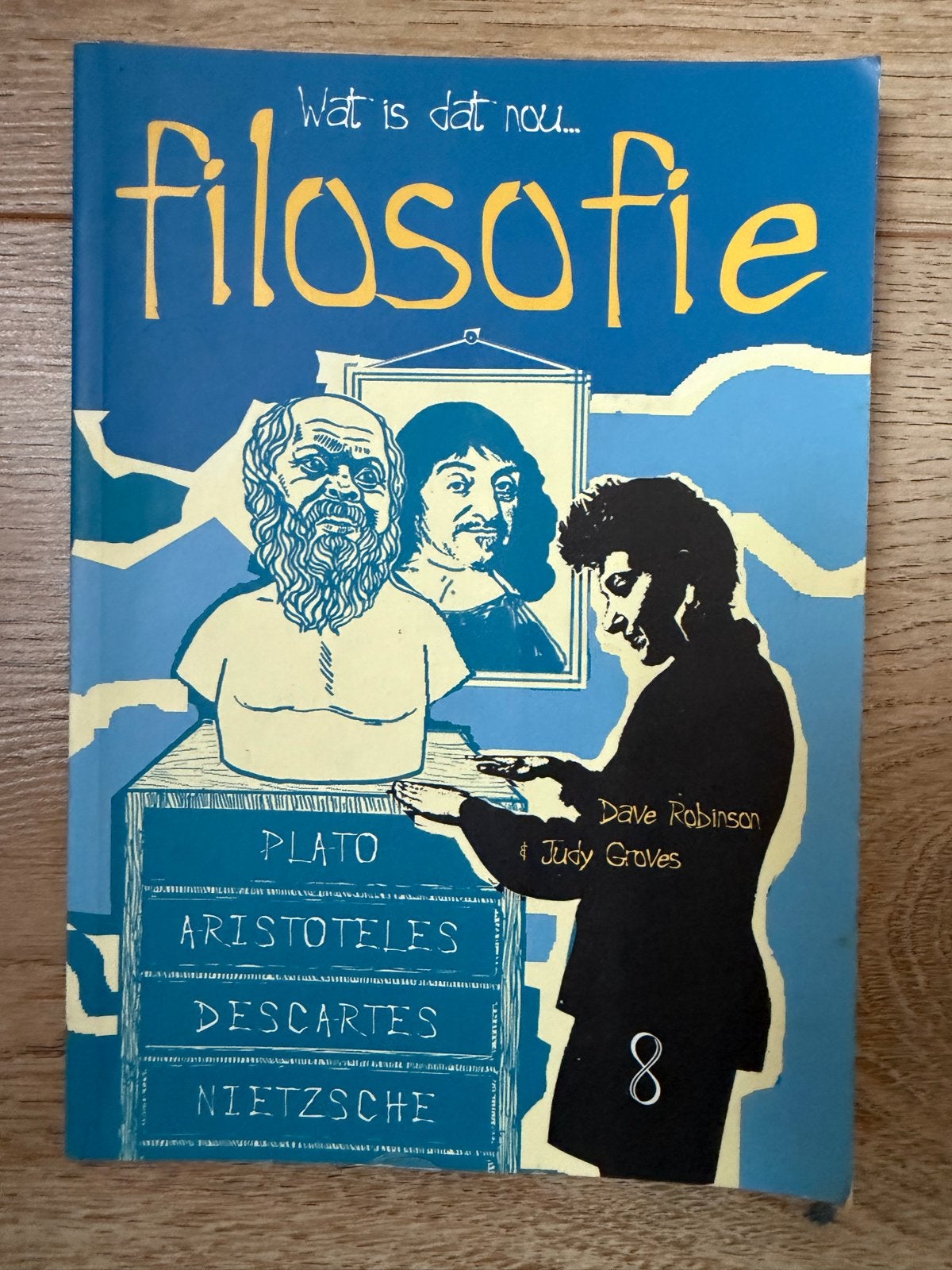 Wat is dat nou... filosofie - Dave Robinson & Judy Groves