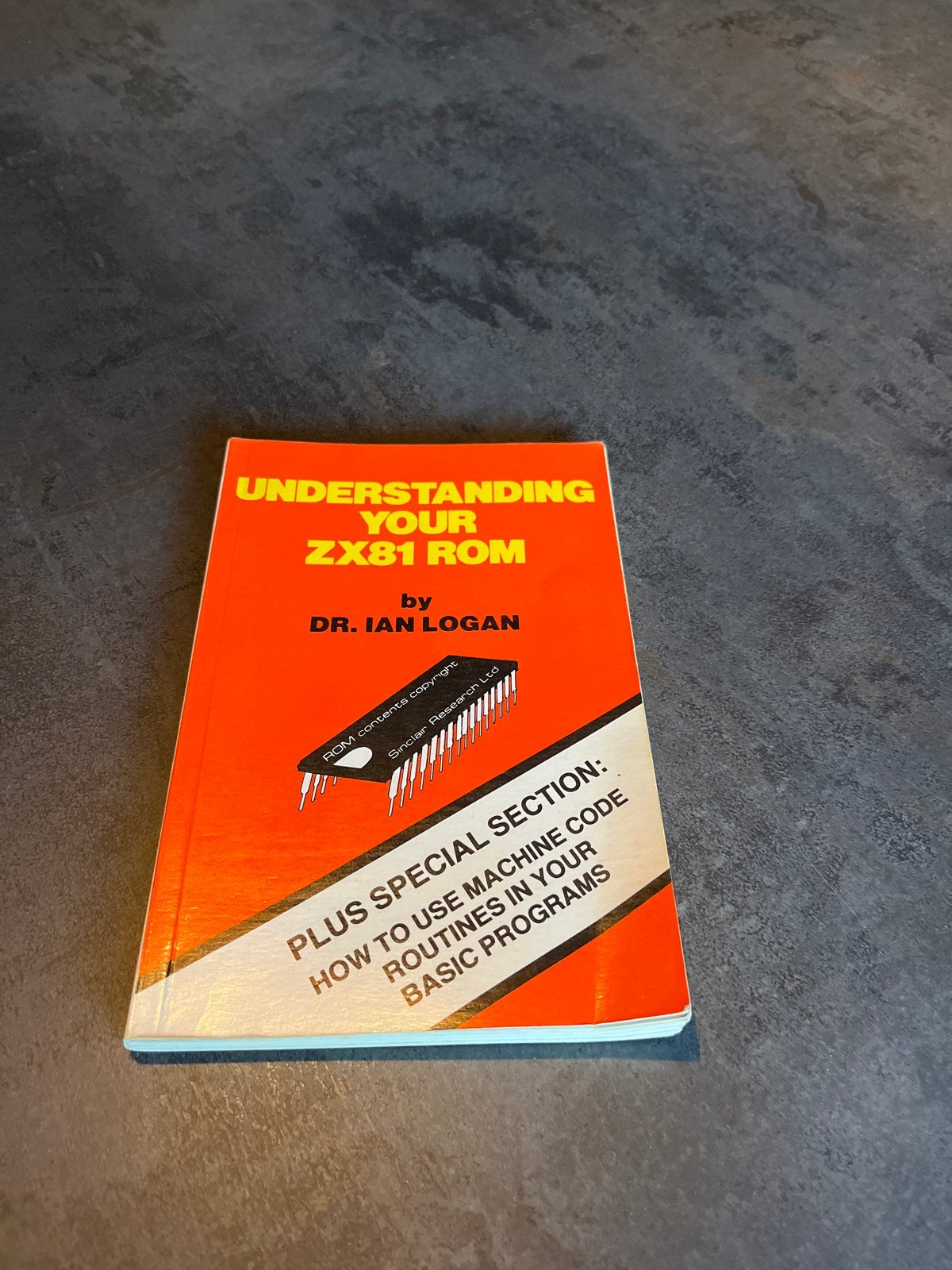 Understanding Your ZX81 ROM - Dr. Ian Logan (1981), Ophalen of Verzenden, Gelezen, Programmeertaal of Theorie