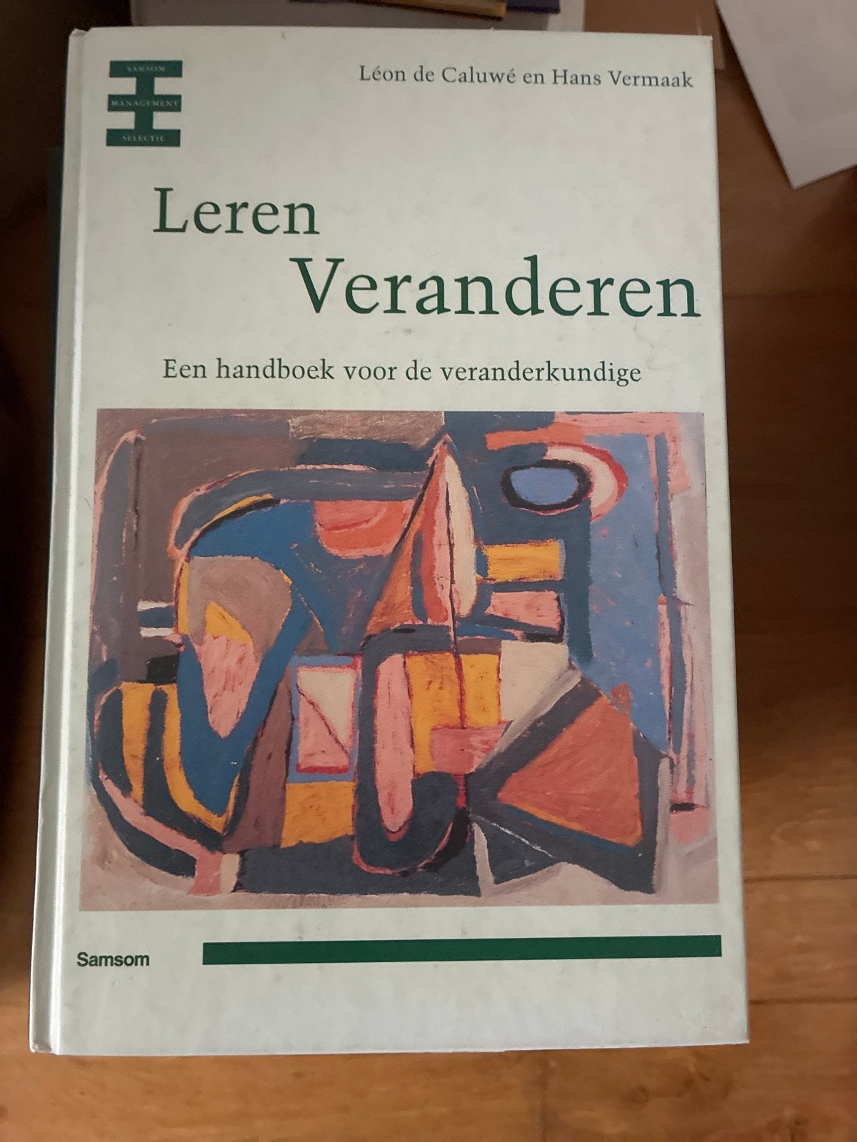 Leren Veranderen - Handboek voor de veranderkundige, Verzenden, Gelezen